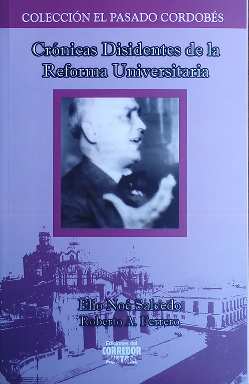 Cronicas Disidentes de la Reforma Universitaria
