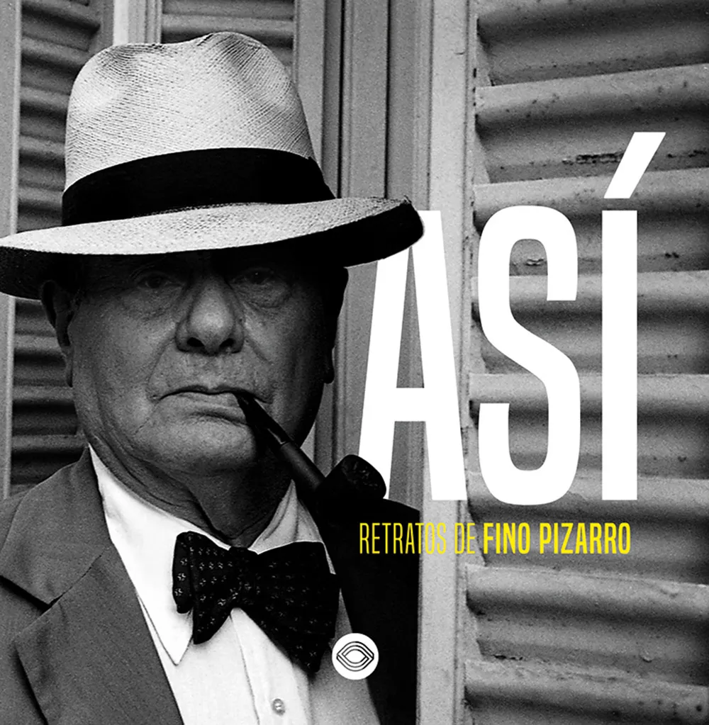 Portada libro Así - Retratos de Fino Pizarro