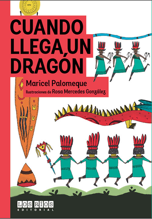 Cuento -Cuando llega un dragon